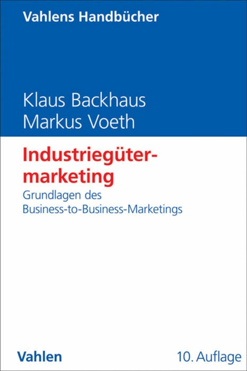 Industrieg&uuml;termarketing - Klaus Backhaus, Markus Voeth