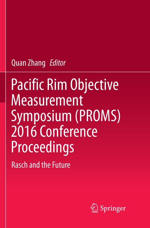 Pacific Rim Objective Measurement Symposium (PROMS) 2016 Conference Proceedings - 