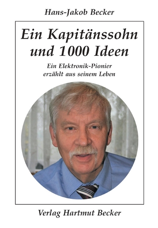 Ein Kapitänssohn und 1000 Ideen