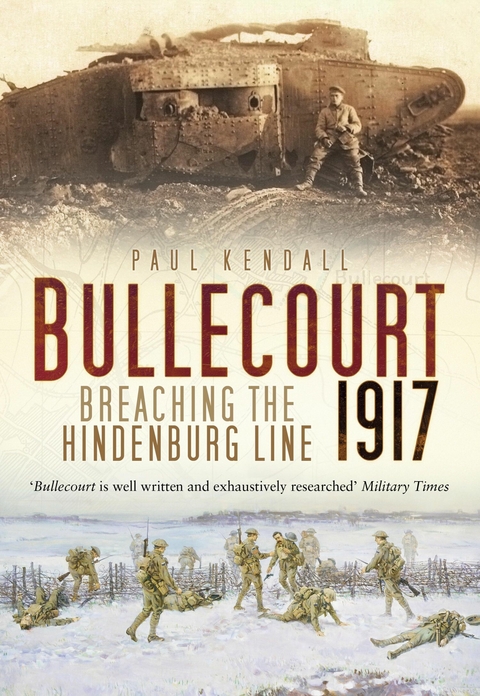 Bullecourt 1917 - Paul Kendall