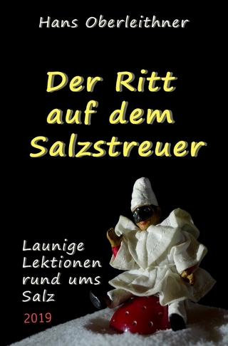 Der Ritt auf dem Salzstreuer