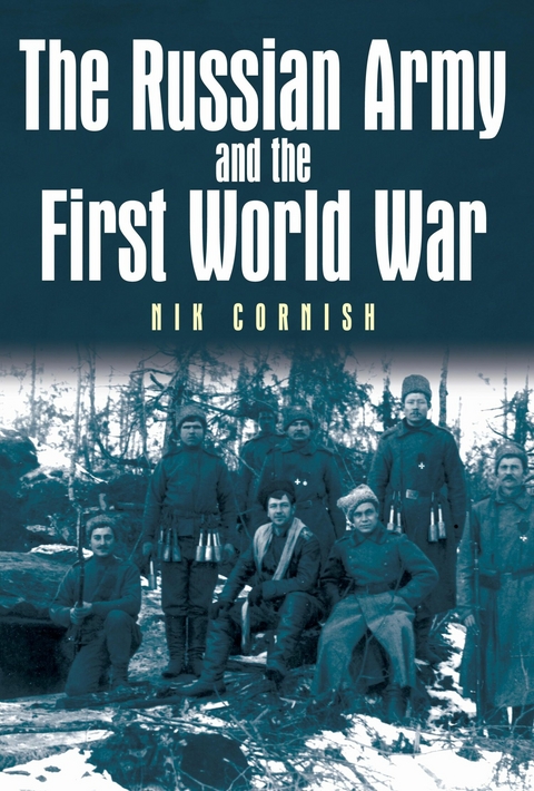 The Russian Army and the First World War - Nik Cornish