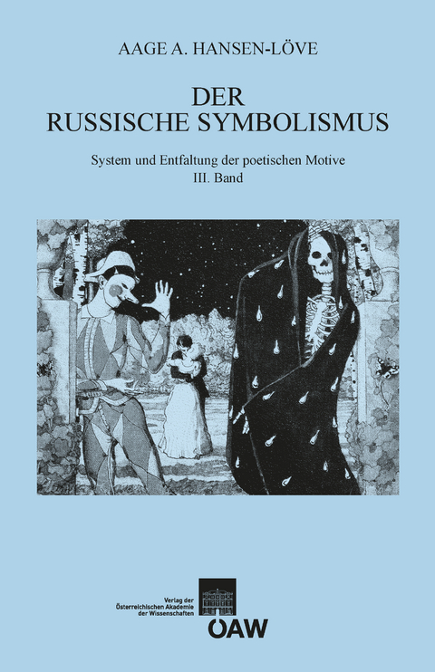 Der russische Symbolismus - Aage A. Hansen-L&ouml;ve
