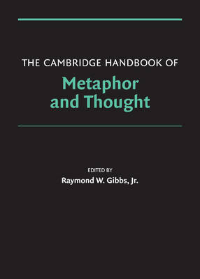 Cambridge Handbook of Metaphor and Thought