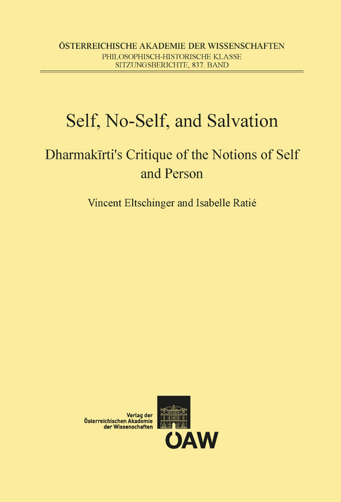 Self, No-Self, and Salvation - Vincent Eltschinger, Isabelle Rati&eacute;