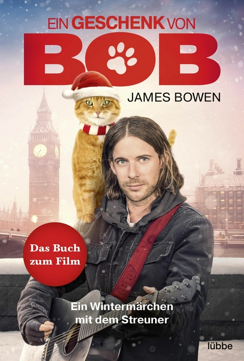 Ein Geschenk von Bob -  James Bowen
