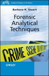 Forensic Analytical Techniques - Barbara H. Stuart