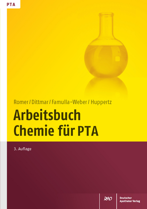 Arbeitsbuch Chemie f&uuml;r PTA -  Marion Romer,  Silke Dittmar,  Dorothee Famulla-Weber,  Claudia Huppertz