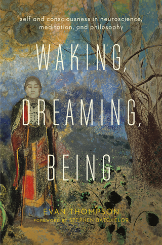 Waking, Dreaming, Being
