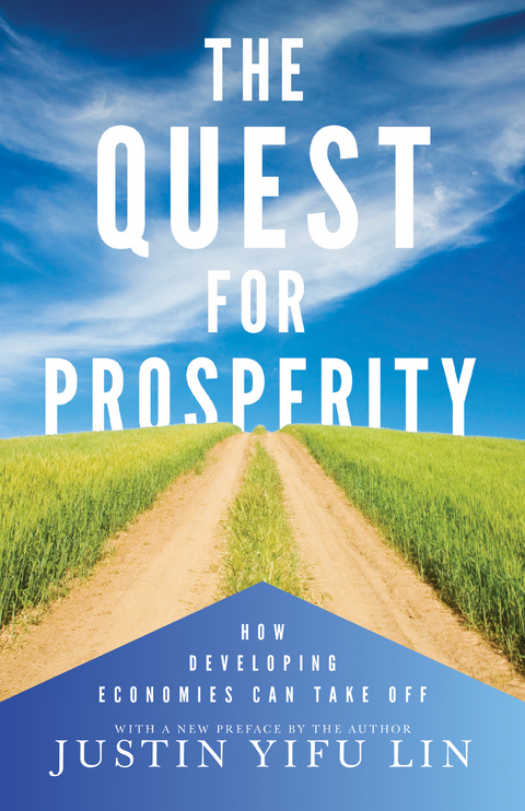 The Quest for Prosperity - Justin Yifu Lin