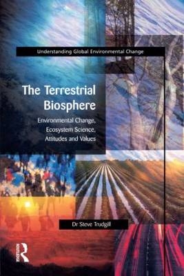 Terrestrial Biosphere -  S.T. Trudgill