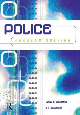 Police Problem Solving -  J.D. Jamieson,  Quint Thurman