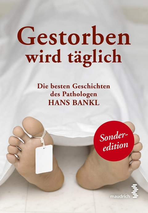 Gestorben wird t&auml;glich -  Hans Bankl