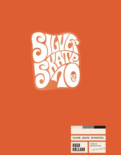 Silver. Skate. Seventies. (Limited Edition) - 