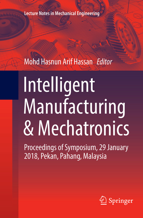 Intelligent Manufacturing & Mechatronics - 