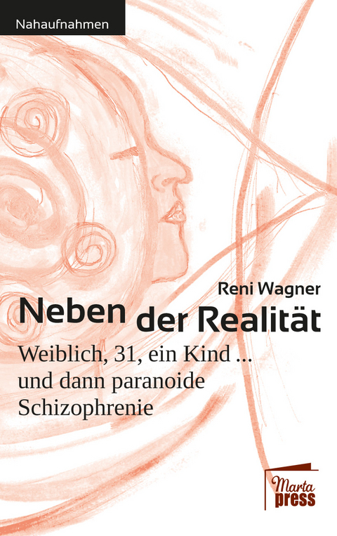 Neben der Realit&auml;t - Reni Wagner