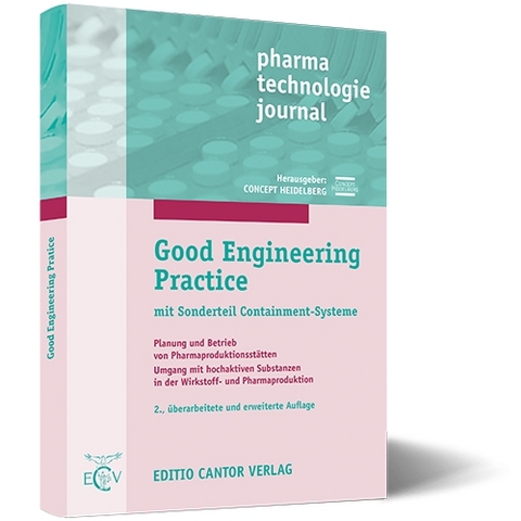 Good Engineering Practice und Containment-Systeme - T Belger, H Bendlin, C Bohn, A Dellenbach, L Gail, C Glosse, O Gottlieb, H Hensel, M Koch, G K&ouml;rblein, J Kr&auml;mer, R Nicolai, J Rauschnabel, G Untch