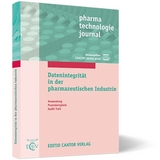 Datenintegrit&auml;t in der pharmazeutischen Industrie - R Bertini, J Bourquain, K Clevermann, L van Deurse, TP Dietrich, M Esposito, C Gausepohl, T Karlewski, R McDowall, D Neri, M Pfeiffer, M Roemer, W Schumacher, A Terhechte, M Veit, M Weiser