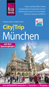 Reise Know-How CityTrip M&uuml;nchen - Friedrich K&ouml;the, Daniela Schetar