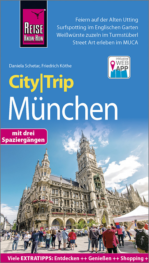 Reise Know-How CityTrip M&uuml;nchen - Friedrich K&ouml;the, Daniela Schetar