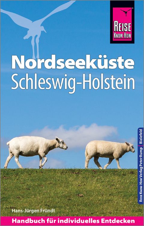 Reise Know-How Reisef&uuml;hrer Nordseek&uuml;ste Schleswig-Holstein - Hans-J&uuml;rgen Fr&uuml;ndt