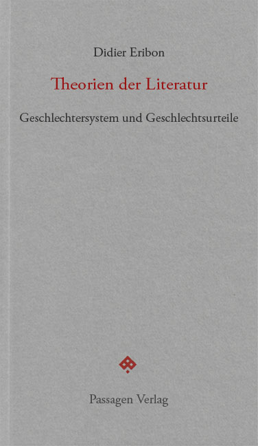 Theorien der Literatur - Didier Eribon