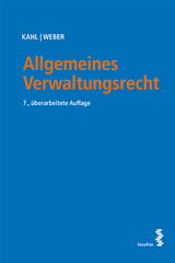 Allgemeines Verwaltungsrecht - Arno Kahl, Karl Weber
