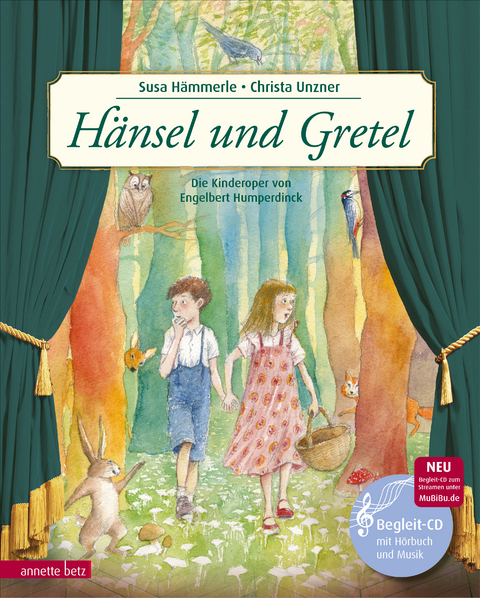 H&auml;nsel und Gretel (Das musikalische Bilderbuch mit CD und zum Streamen) - Susa H&auml;mmerle