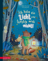 Ich habe ein Licht und f&uuml;rchte mich nicht! - Brigitte Weninger