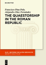 The Quaestorship in the Roman Republic - Francisco Pina Polo, Alejandro D&iacute;az Fern&aacute;ndez