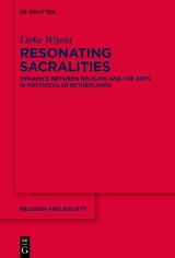 Resonating Sacralities - Lieke Wijnia