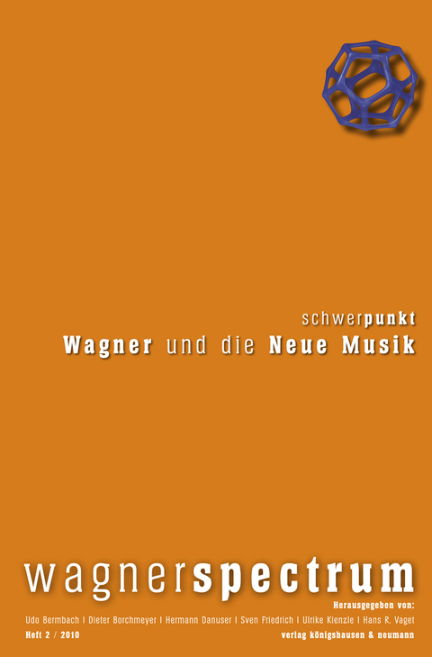 Wagner und die Neue Musik - 