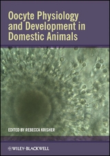 Oocyte Physiology and Development in Domestic Animals - 