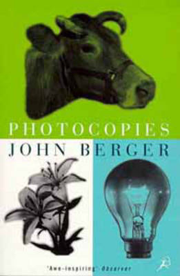 Photocopies -  John Berger