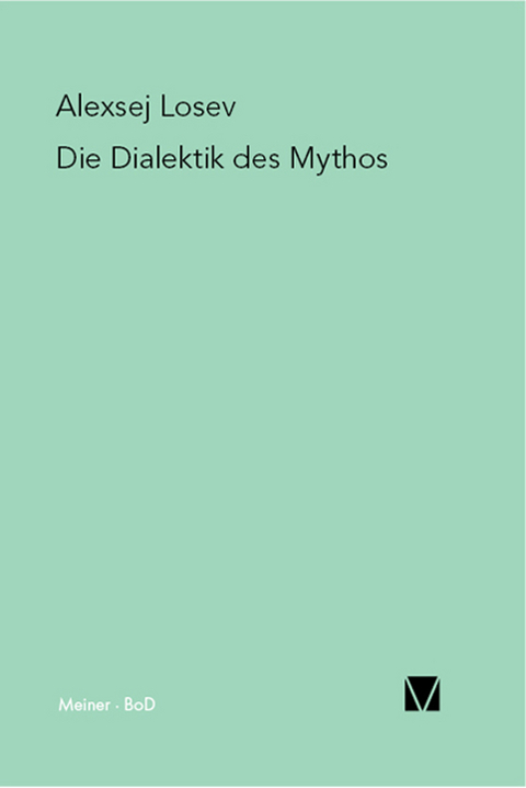 Die Dialektik des Mythos - Aleksej Losev