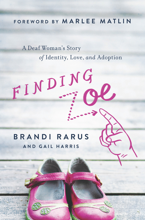 Finding Zoe -  Gail Harris,  Brandi Rarus