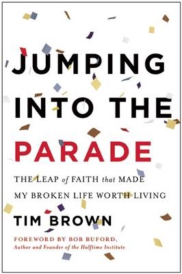 Jumping into the Parade -  Tim Brown