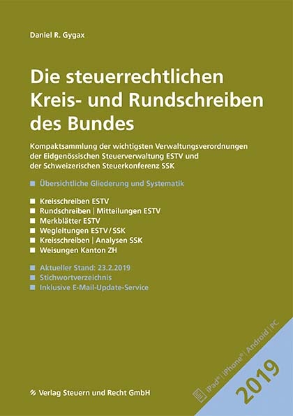 Die steuerrechtlichen Kreis- und Rundschreiben des Bundes 2019 - Daniel R. Gygax