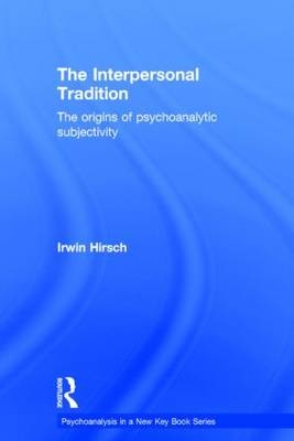 Interpersonal Tradition -  Irwin Hirsch