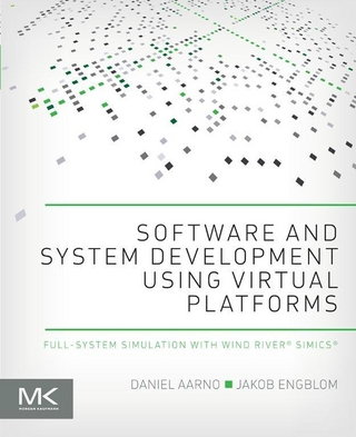 Software and System Development using Virtual Platforms