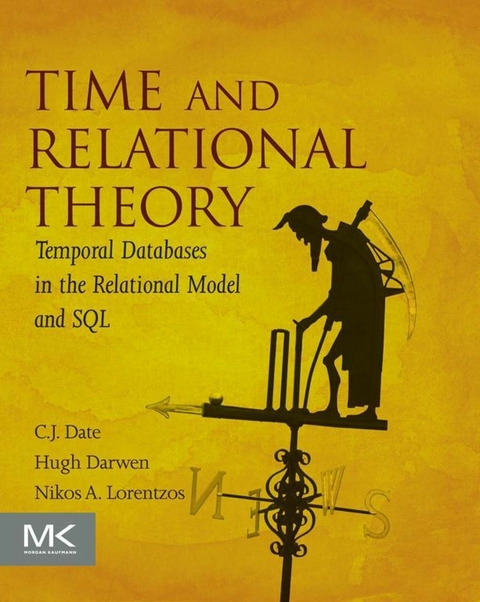 Time and Relational Theory -  Hugh Darwen,  C.J. Date,  Nikos Lorentzos