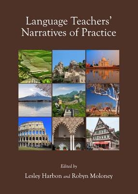 Language Teachers' Narratives of Practice - 
