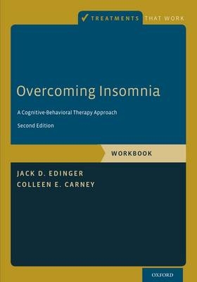 Overcoming Insomnia -  Colleen E. Carney,  Jack D. Edinger