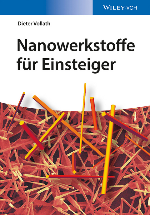 Nanowerkstoffe f&uuml;r Einsteiger - Dieter Vollath