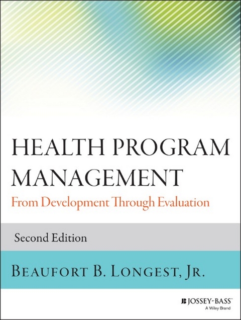 Health Program Management - Beaufort B. Longest