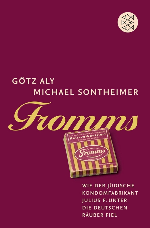 Fromms - G&ouml;tz Aly, Michael Sontheimer