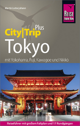 Reise Know-How Reiseführer Tokyo (CityTrip PLUS) - Lutterjohann, Martin