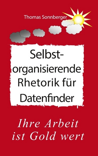 Selbstorganisierende Rhetorik für Datenfinder