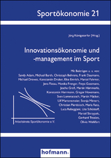 Innovations&ouml;konomie und -management im Sport - 