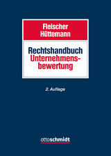 Rechtshandbuch Unternehmensbewertung - 
